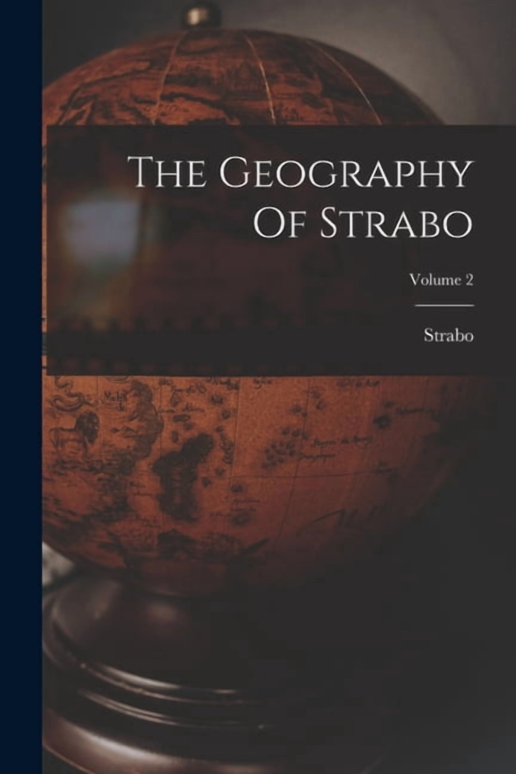 The Geography Of Strabo; Volume 2 (Paperback) - Walmart.com