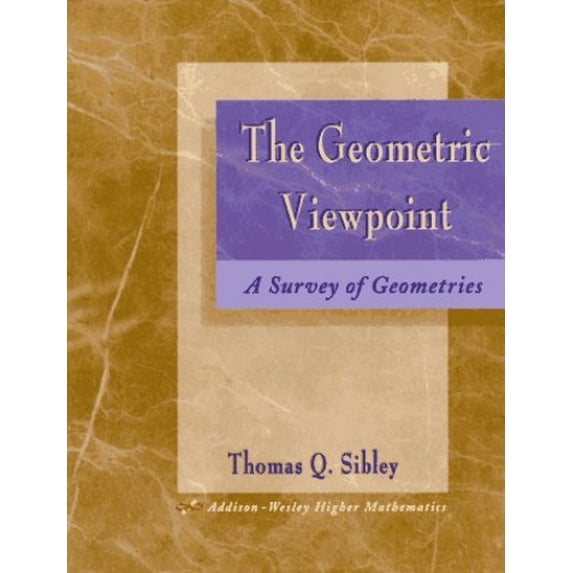 Pre-Owned The Geometric Viewpoint: A Survey of Geometries (Paperback) 0201874504 9780201874501