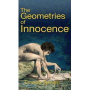 The Geometries Of Innocence, Hardcover