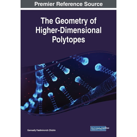 The Geometry of Higher-Dimensional Polytopes, (Paperback)