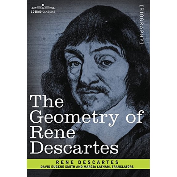The Geometry of Rene Descartes (Hardcover)