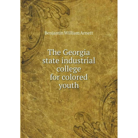The Georgia state industrial college for colored youth (Paperback)