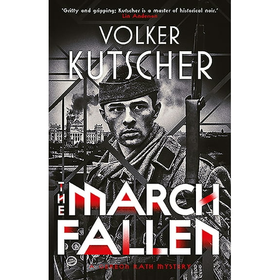 Gereon Rath Mystery The March Fallen, (Paperback)