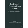 thumbnail image 1 of The German Currency Union of 1990: A Critical Assessment, (Paperback), 1 of 1
