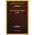 thumbnail image 1 of The German Danger (1907) (Paperback), 1 of 1