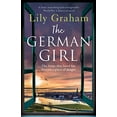 thumbnail image 1 of Pre-Owned The German Girl: A heart-wrenching and unforgettable World War 2 historical novel (Paperback) 1838889345 9781838889340, 1 of 1