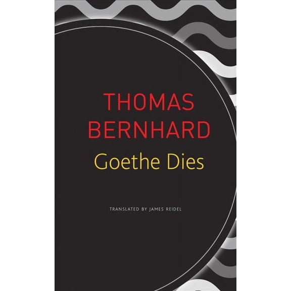 The German List: Goethe Dies (Paperback)
