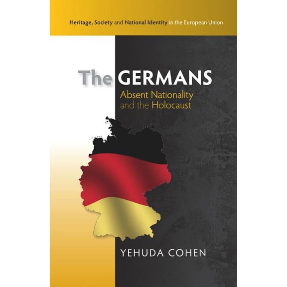 Germans: Absent Nationality, (Paperback)