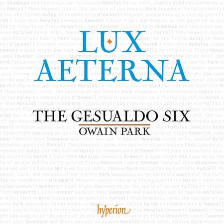 The Gesualdo Six & Owain Park - Lux aeterna - Music & Performance - CD