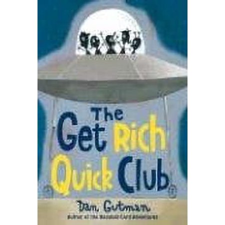 Pre-Owned The Get Rich Quick Club 9780060534424