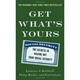 thumbnail image 1 of Pre-Owned Get What's Yours: The Secrets to Maxing Out Your Social Security, 9781476772295, 1476772290, Hardcover,, 1 of 1
