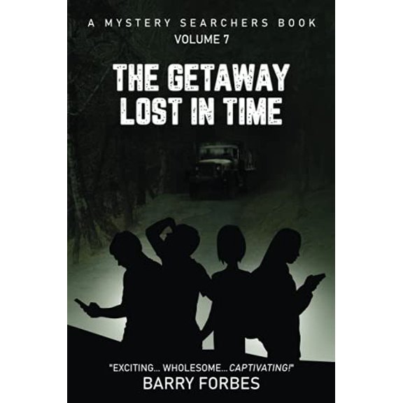 Pre-Owned The Getaway Lost in Time: A Mystery Searchers Book (Paperback) 173411729X 9781734117295