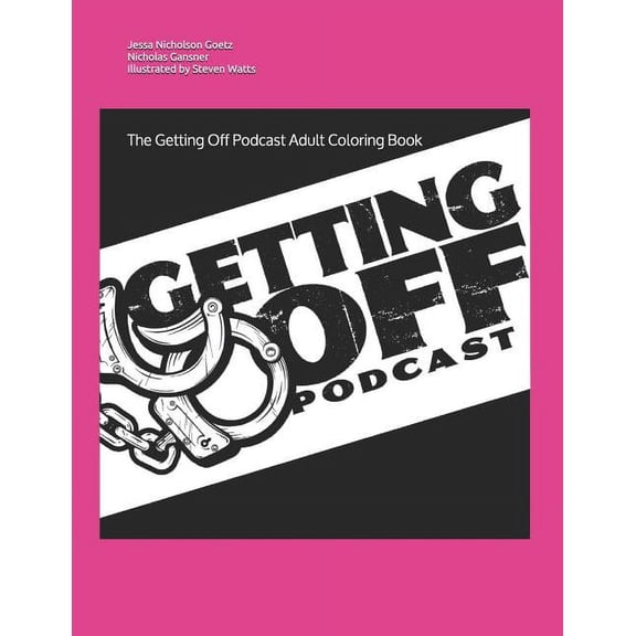 The Getting Off Podcast Adult Coloring Book (Paperback)