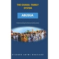 thumbnail image 1 of The Ghana Family System Abusua, (Hardcover), 1 of 1