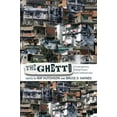 thumbnail image 1 of Pre-Owned The Ghetto: Contemporary Global Issues and Controversies (Paperback) 0813345030 9780813345031, 1 of 1