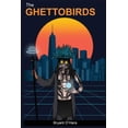 thumbnail image 1 of The Ghettobirds, (Paperback), 1 of 1