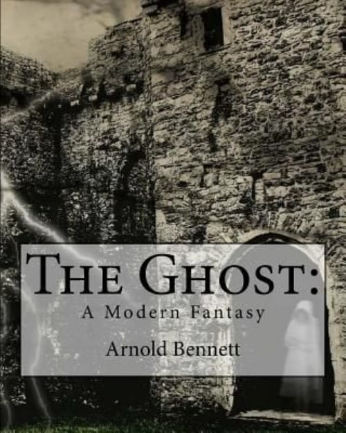 The Ghost: A Modern Fantasy