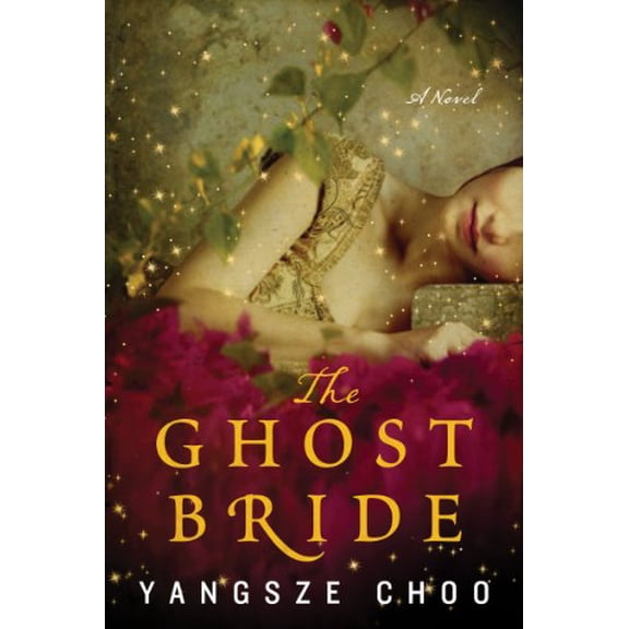 Pre-Owned The Ghost Bride: A Novel (Paperback) 0062275534 9780062275530