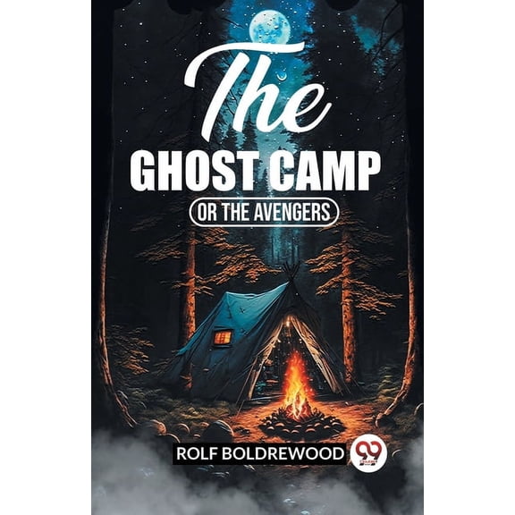 The Ghost Camp Or The Avengers, (Paperback)