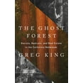 thumbnail image 1 of The Ghost Forest: Racists, Radicals, and Real Estate in the California Redwoods, (Hardcover), 1 of 1
