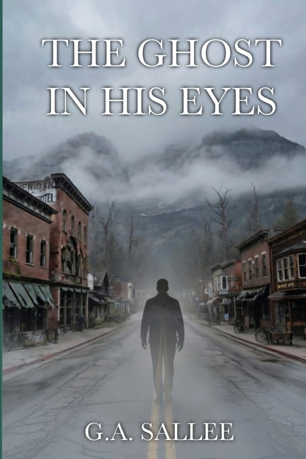 The Ghost In His Eyes, (Paperback)
