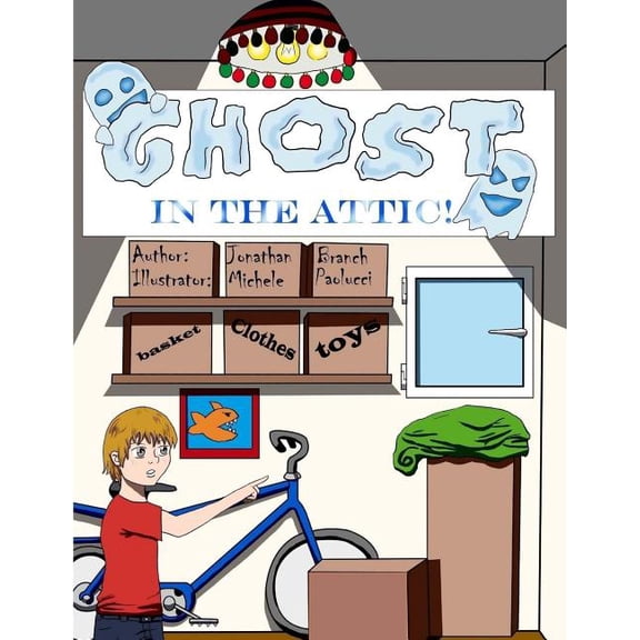 The Ghost In The Attic (Paperback)