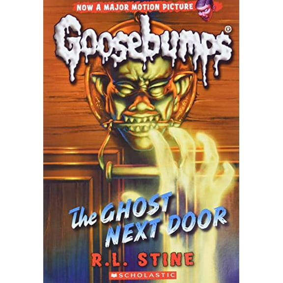 Pre-Owned The Ghost Next Door (Classic Goosebumps #29): Volume 29 (Paperback) 0545828848 9780545828840