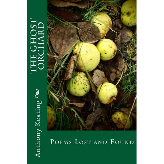 The Ghost Orchard (Paperback)