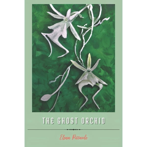 The Ghost Orchid, (Paperback)