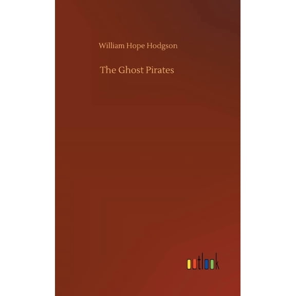 The Ghost Pirates - 9783752359817
