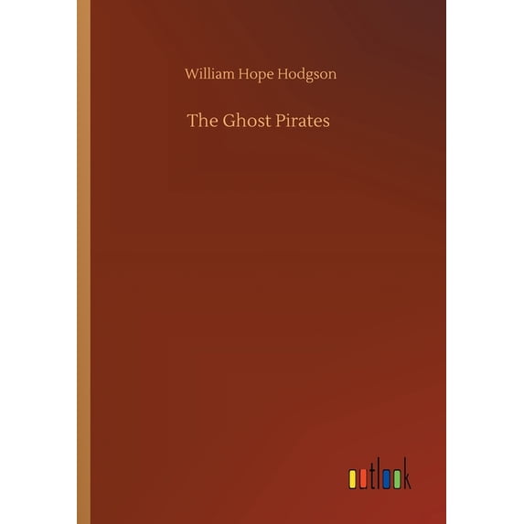 The Ghost Pirates (Paperback)