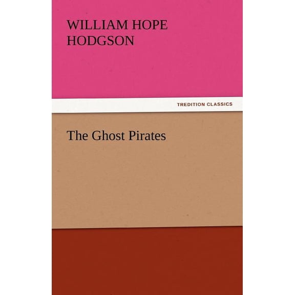The Ghost Pirates (Paperback)