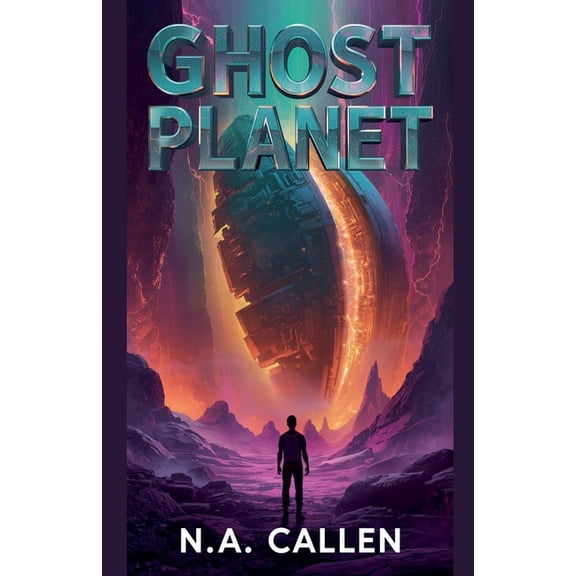 The Ghost Planet Saga Ghost Planet, Book 1, (Paperback)