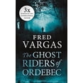 thumbnail image 1 of Pre-Owned The Ghost Riders of Ordebec (Paperback) 1846555868 9781846555862, 1 of 1