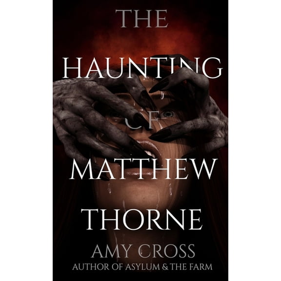 The Ghost Story Collection: The Haunting of Matthew Thorne (Paperback)