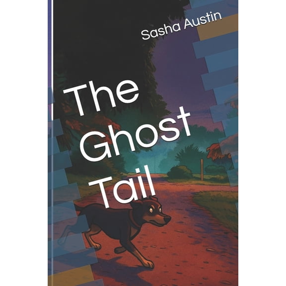 The Ghost Animal Adventures The Ghost Tail, Book 1, (Paperback)