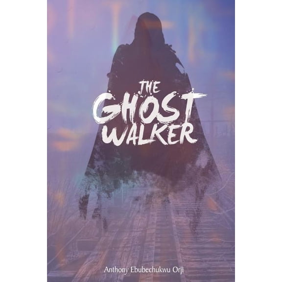 The Ghost Walker, (Paperback)