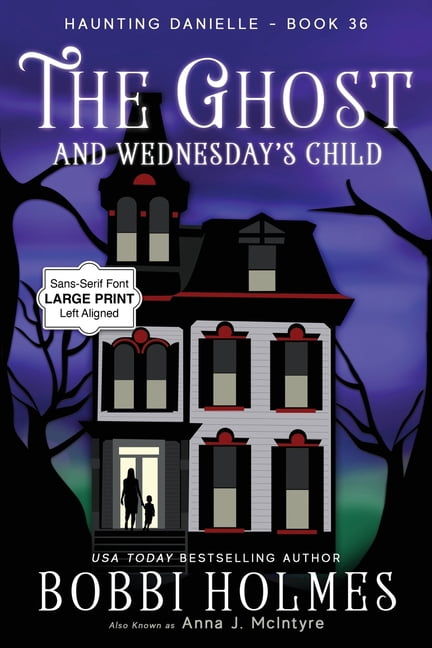 The Ghost and Wednesday's Child, (Paperback)