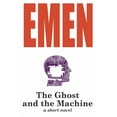 thumbnail image 1 of The Ghost and the Machine, (Paperback), 1 of 1