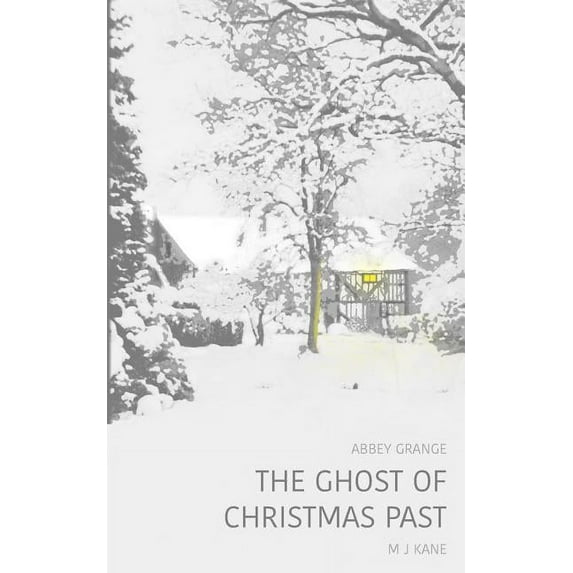 The Ghost of Christmas Past, (Paperback)