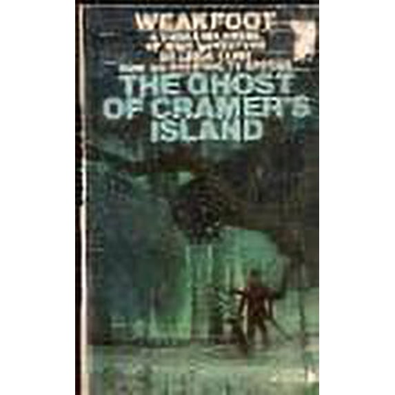 Pre-Owned The Ghost of Cramer's Island (Original title : Weakfoot) (Unknown) 0553024574 9780553024579