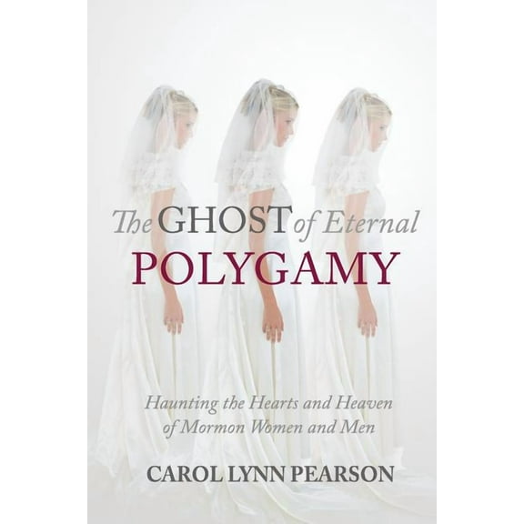 The Ghost of Eternal Polygamy (Paperback)