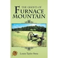 thumbnail image 1 of The Ghost of Furnace Mountain  Paperback  1466975555 9781466975552 Louise Taylor-Streu, 1 of 1