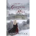 thumbnail image 1 of The Ghost of Greyson Hall, (Paperback), 1 of 1