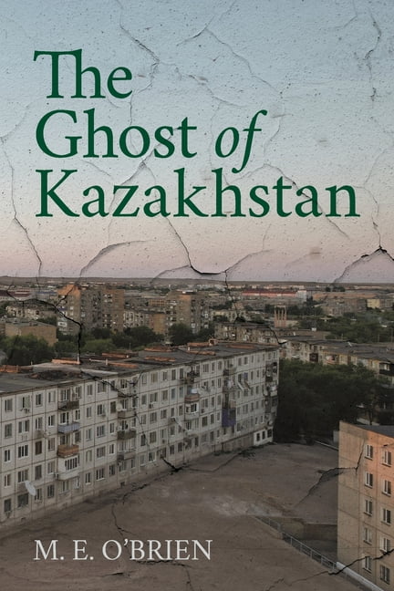 The Ghost of Kazakhstan, (Paperback)