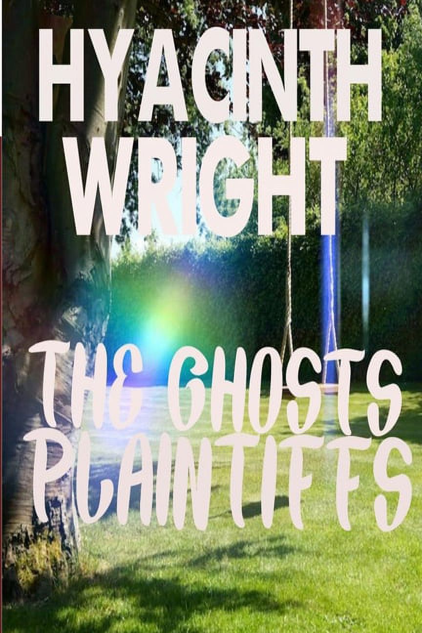 The Ghosts Plaintiffs, (Paperback)