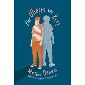 The Ghosts We Keep