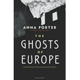 thumbnail image 1 of Pre-Owned The Ghosts of Europe : Central Europe's Past and Uncertain Future 9780312681227, 1 of 1