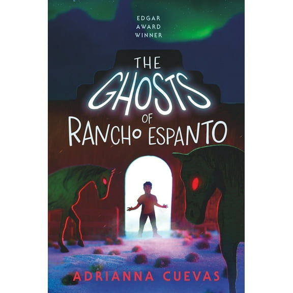 The Ghosts of Rancho Espanto (Paperback)
