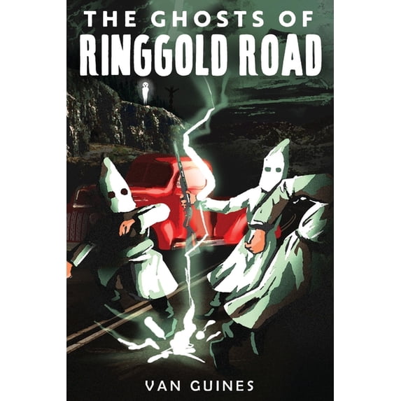 The Ghosts of Ringgold Road (Paperback)